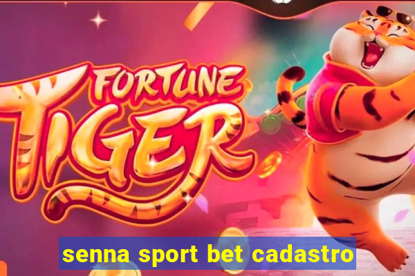 senna sport bet cadastro